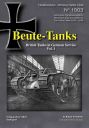Beute-Tanks<br>British Tanks in German Service Vol. 1